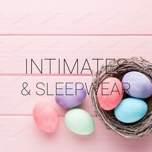 I n t i m a t e s & S l e e p w e a r
